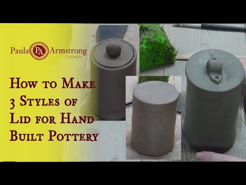 3 different ways to make lids for hand built pots