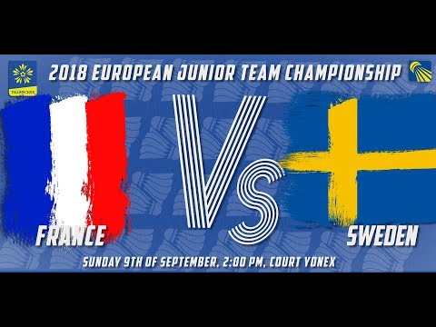 France (Huet / Moinard) vs Sweden (Norrman / Sjoo) - D3M5 - European Jnr. Team C’ships 2018