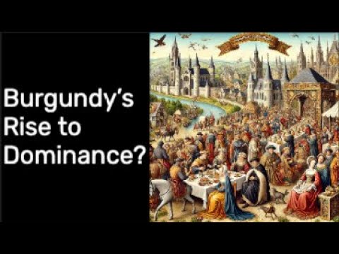 The Dukes Who Outplayed Kings: Burgundy’s Secret to Power