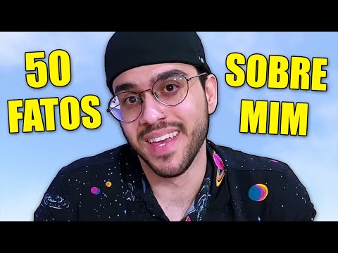 50 FATOS SOBRE MIM