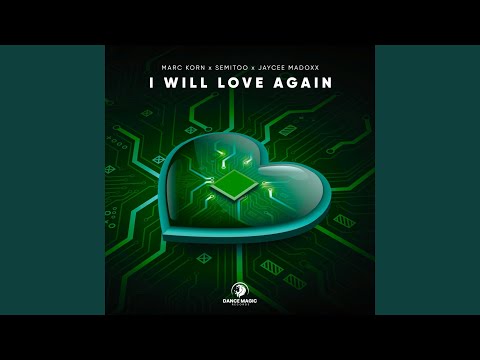 I Will Love Again (Extended Mix)