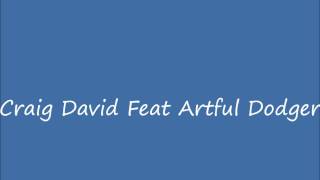 Craig David Feat Artful Dodger Re-rewind (Bo Selecta!)