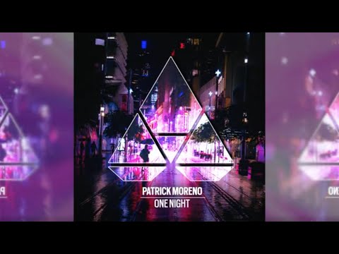 Patrick Moreno - One Night