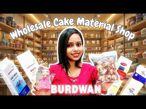 Wholesale Cake Material Shop in Burdwan @PiyaliRoy 