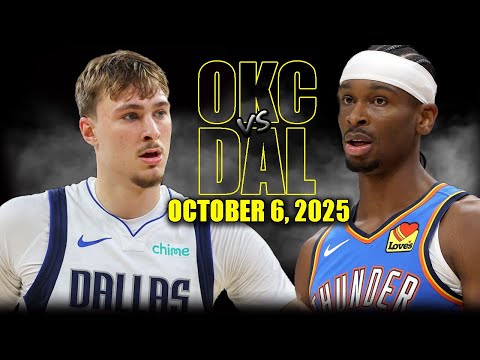 Oklahoma City Thunder vs Dallas Mavericks Full Game Highlights - October 6, 2025 | NBA Preseason