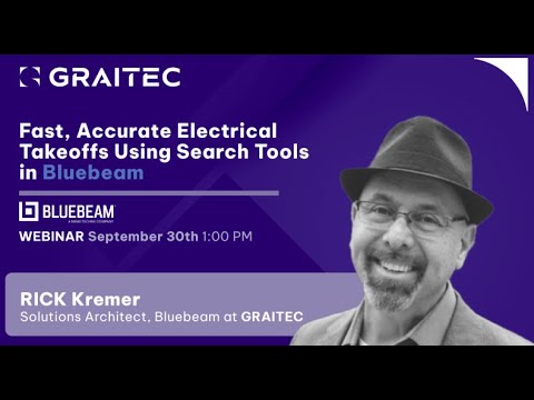 Webinar: Fast, Accurate Electrical Takeoffs Using Search Tools in Bluebeam
