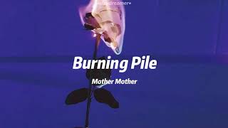 mother mother - burning pile (tradução/legendado)
