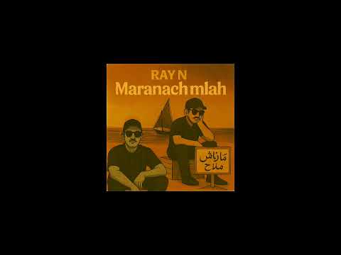 Ray N - Maranach mlah