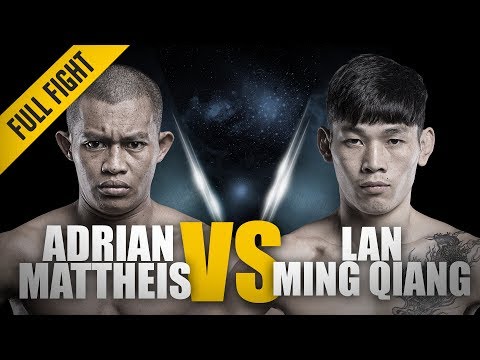 ONE: Full Fight | Adrian Mattheis vs. Lan Ming Qiang | Action-Packed Affair | April 2018
