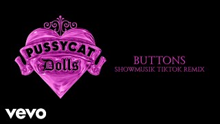 Download lagu The Pussycat Dolls, Showmusik - Buttons (Showmusik TikTok Remix / Audio) mp3 Download lagu The Pussycat Dolls, Showmusik - Buttons (Showmusik TikTok Remix / Audio) mp3