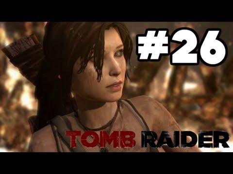 Tomb Raider - Walkthrough Part 26 - Into the Fire (2 of 2) (Xbox 360/PS3/PC HD)
