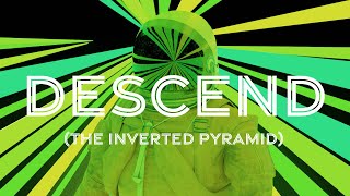 Descend (The Inverted Pyramid) Music Video