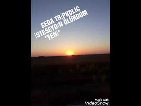 Seda Tripkolic - İsteseydin Ölürdüm *YENİ* 1:00'a DİKKAT