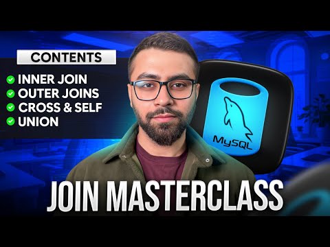 JOIN Masterclass: INNER, LEFT, RIGHT, CROSS, SELF JOIN, UNION & UNION ALL Tutorial