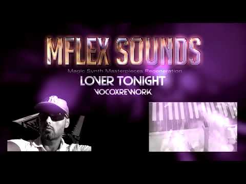 Mflex Sounds - Lover Tonight "vocoXrework" (italo disco)