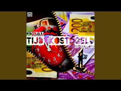 Tijd Kost Geld (feat. Kaascouse)