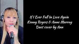 Download lagu IF I EVER FALL IN LOVE AGAIN (duet) Kenny Rogers & Anne Murray | KARAOKE FEMALE PART ONLY mp3 Download lagu IF I EVER FALL IN LOVE AGAIN (duet) Kenny Rogers & Anne Murray | KARAOKE FEMALE PART ONLY mp3