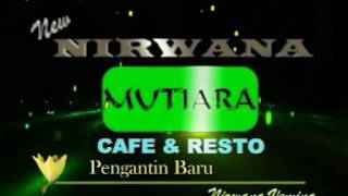 Download lagu Dangdut koplo Pengantin Baru New Nirwana Live In Kedunguter Demak mp3