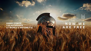 Download lagu Gabry Ponte X Blasterjaxx X 1 World X AntoNetta -  Now We Are Free [Visualizer] mp3