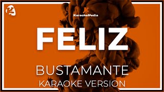David Bustamante - Feliz LETRA (Instrumental KARAOKE)