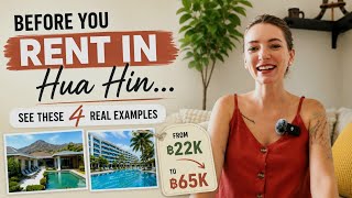 Before You Rent in Hua Hin Thailand… Watch This First | 4 Real Rental Examples