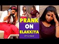 Prank On TikTok Elakkiya கடுப்பாகிய Elakkiya Aadhan Pranks Elakkiya Aadhan Cinem