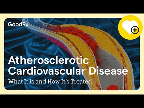 Atherosclerotic Cardiovascular Disease: What It Is and How It's Treated | GoodRx
