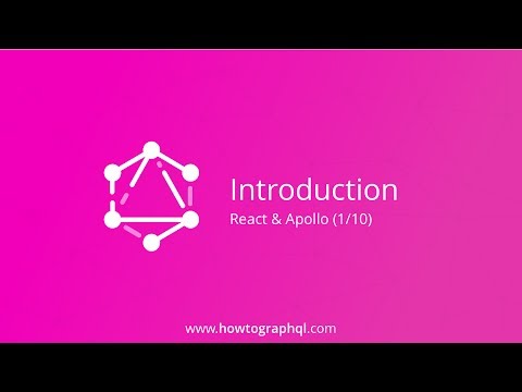 HowToGraphQL (React & Apollo) - Introduction (1/10)