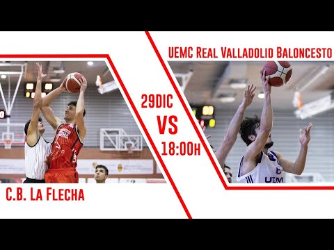 CB La Flecha - UEMC Real Valladolid Baloncesto
