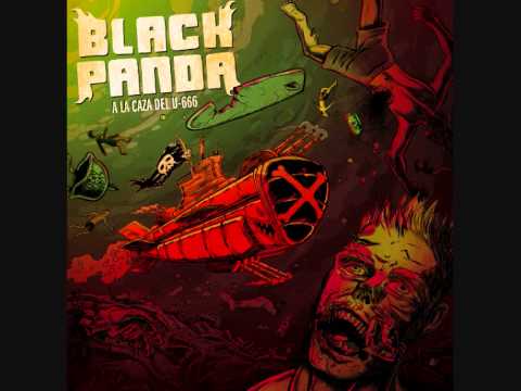 Black Panda - Los Surfistas Nazis Deben Morir
