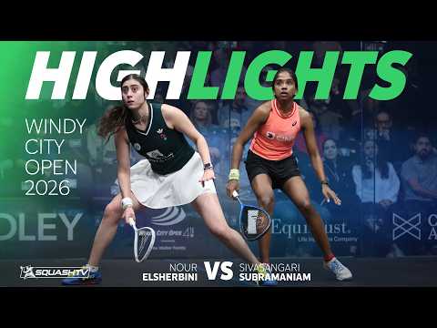 🇪🇬 ElSherbini v Subramaniam 🇲🇾 | Windy City Open 2026 | QUARTER FINAL HIGHLIGHTS