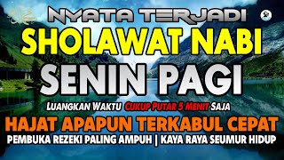 Download lagu Khusus Pagi Ini.! SHOLAWAT NABI MERDU SENIN PAGI, SHOLAWAT JIBRIL PENARIK REZEKI DARI SEGALA PENJURU mp3