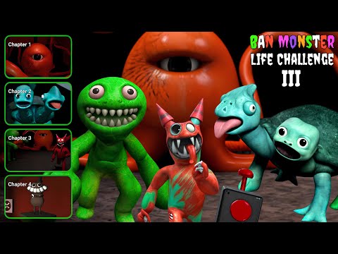 Ban Monster Life Challenge 3 - Chapter 1,2,3,4 Full Gameplay