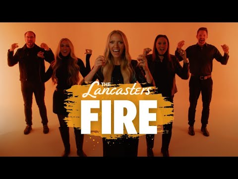 The Lancasters | 'FIRE' Official Music Video
