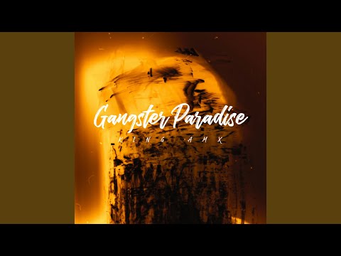 Gangster Paradise