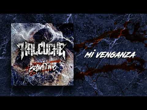 Kaleuche - Mi Venganza