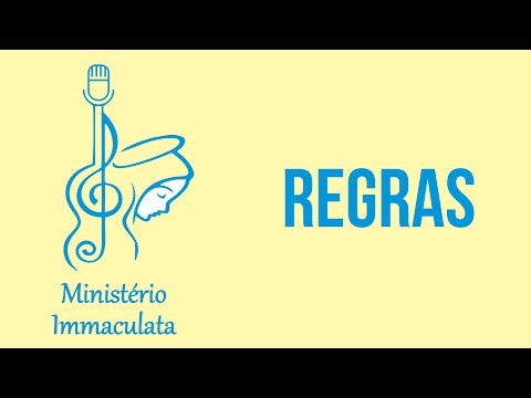 Regras - Ministério Immaculata