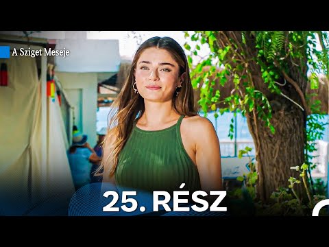 A Sziget Meseje 25. Rész (Magyar Szinkron)