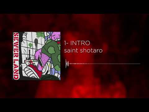 saint shotaro - INTRO (2º ROSTO: SEWERLAND)