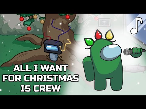 AMONG US SONG - "All I want for Christmas is Crew" ft. Abby Strickland │ Mariah Carey  [PARODY] ♪