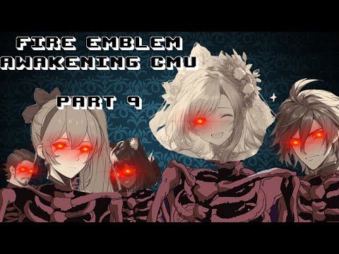 Part 9: Fire Emblem Awakening, But Mangs' Chat Created My Units - The Deadlords