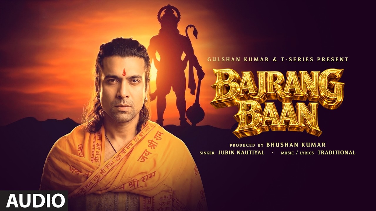 BAJRANG BAAN (Full Audio) - बजरँग बाण | JUBIN NAUTIYAL | Bajrang Baan Paath | Hanuman Bhajan