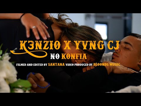 k3nzio X Yvng CJ - NO KONFIA🖤- Dir @bloondsmusic