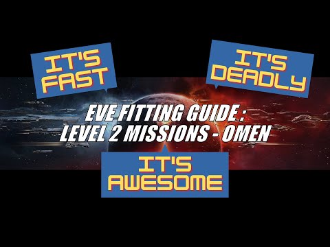 EVE Fitting Guide: L2 Security Missions - Omen