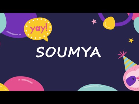 Happy Birthday to Soumya - Birthday Wish From Birthday Bash