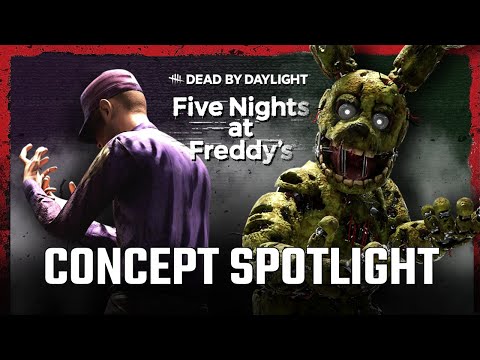 Dead By Daylight | Five Nights at Freddy's | Spotlight Concept