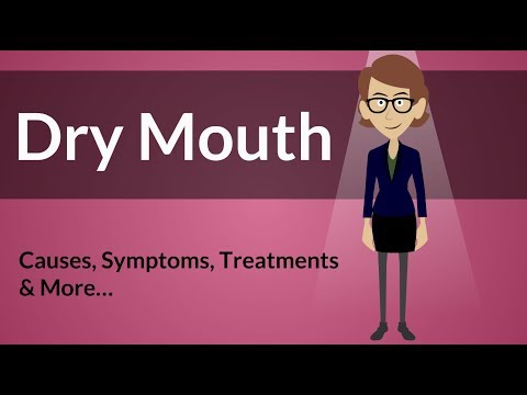 Dry Mouth -  Causes, Symptoms, Treatments & More…