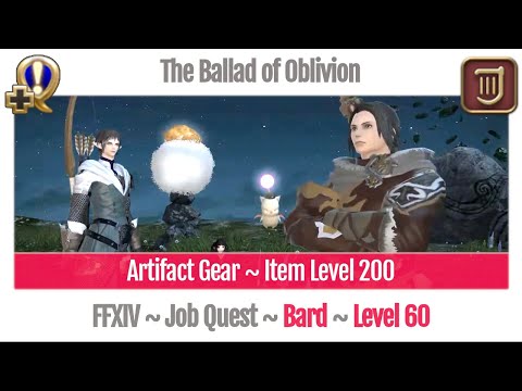 FFXIV Bard Level 60 Job Quest ~ Heavensward ~ The Ballad of Oblivion