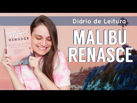 Vlog de Leitura - Malibu Renasce l O mais novo lanamento de TAYLOR JENKINS REID! sem spoilers