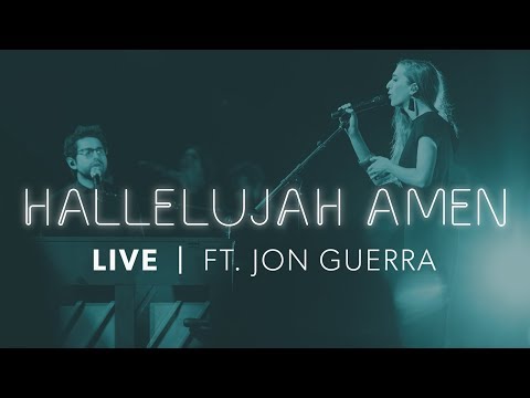 Vertical Worship - "Hallelujah Amen" ft. Jon Guerra (Live)
